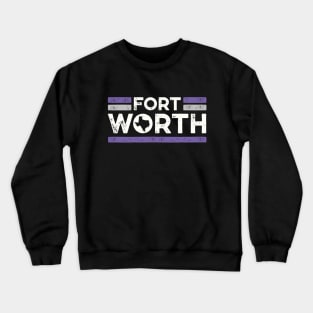 Retro Fort Worth Texas // Vintage Ft Worth DFW Hometown Texas Pride Crewneck Sweatshirt